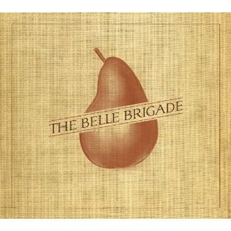 CD Review: The Belle Brigade — The Belle Brigade CD Review: The Belle Brigade — The Belle Brigade