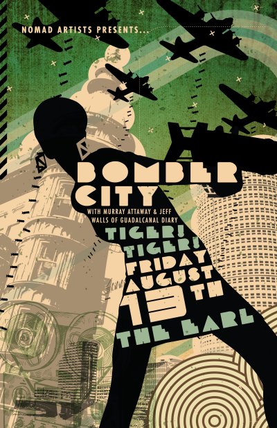Q&A with Murray Attaway of Bomber City; Playing The EARL with Tiger! Tiger!, August 13 Q&A with Murray Attaway of Bomber City; Playing The EARL with Tiger! Tiger!, August 13