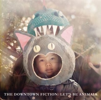 CD Review: The Downtown Fiction — Let’s Be Animals; Playing Six Flags Over Georgia, July 23 CD Review: The Downtown Fiction — Let’s Be Animals; Playing Six Flags Over Georgia, July 23