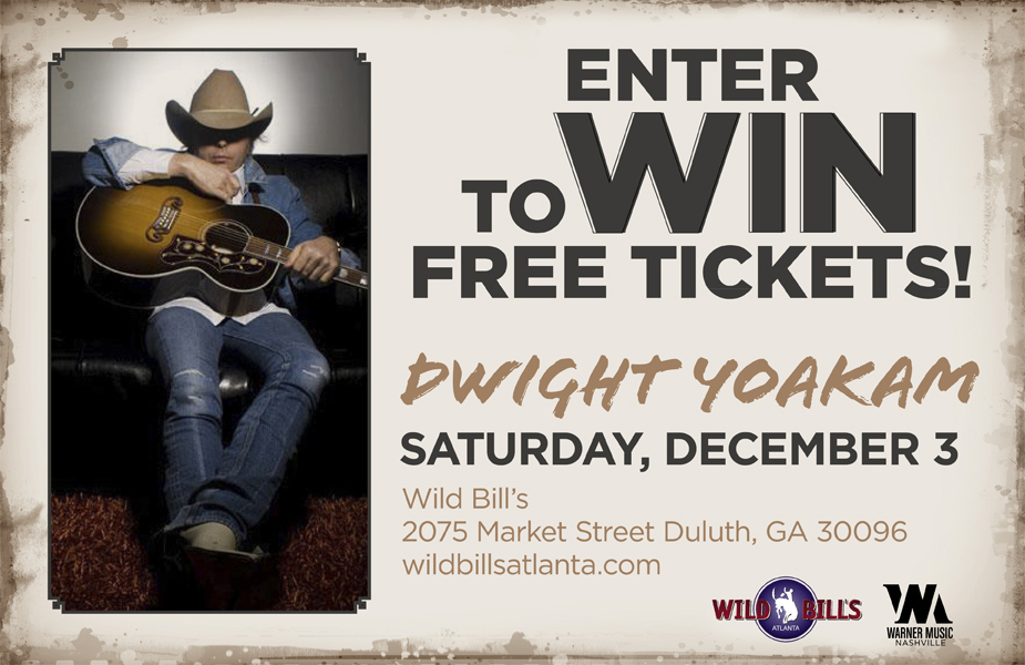 Win Tickets to see Dwight Yoakam at Wild Bills! Win Tickets to see Dwight Yoakam at Wild Bills!