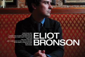 Interview with Eliot Bronson, Playing @ Eddie’s Attic 10/25 Interview with Eliot Bronson, Playing @ Eddie’s Attic 10/25