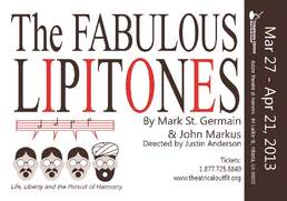 Catch The Fabulous Lipitones! A Musical @ The Balzer Theater at Herren’s Through April 21st Catch The Fabulous Lipitones! A Musical @ The Balzer Theater at Herren’s Through April 21st