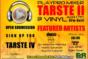 PlayPro Media presents The A&R Southern Talent Expo II at Vinyl, 4/17 PlayPro Media presents The A&R Southern Talent Expo II at Vinyl, 4/17