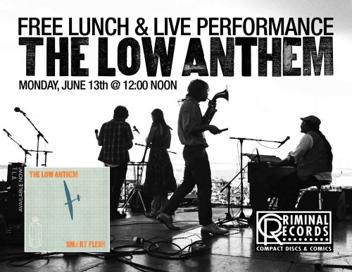 Join The Low Anthem and Criminal Records for Lunch & Live Performance Join The Low Anthem and Criminal Records for Lunch & Live Performance