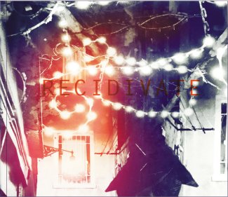 CD Review: Pat Mastelotto — Recidivate CD Review: Pat Mastelotto — Recidivate