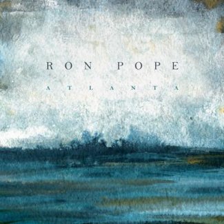 CD Review: Ron Pope — Atlanta; Playing Vinyl, April 28 CD Review: Ron Pope — Atlanta; Playing Vinyl, April 28