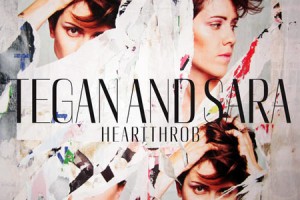 CD Review: Tegan & Sara — Heartthrob CD Review: Tegan & Sara — Heartthrob