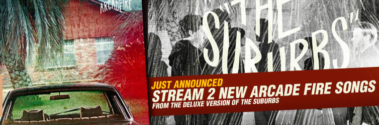 Stream Two New Arcade Fire Songs Stream Two New Arcade Fire Songs