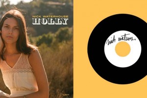 Enter To Win: Autographed 7″ Single From Nick Waterhouse’s “Holly” – In Stores 3/4! Enter To Win: Autographed 7″ Single From Nick Waterhouse’s “Holly” – In Stores 3/4!