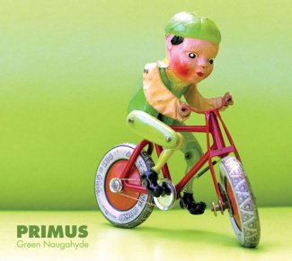 CD Review: Primus — Green Naugahyde CD Review: Primus — Green Naugahyde