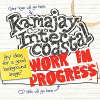 CD Review: Ramajay Intercoastal — Work in Progress; Playing Old Crow Tavern and Grill, July 9 CD Review: Ramajay Intercoastal — Work in Progress; Playing Old Crow Tavern and Grill, July 9