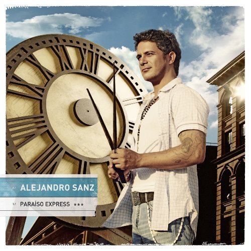CD Review: Alejandro Sanz — Parasio Express CD Review: Alejandro Sanz — Parasio Express